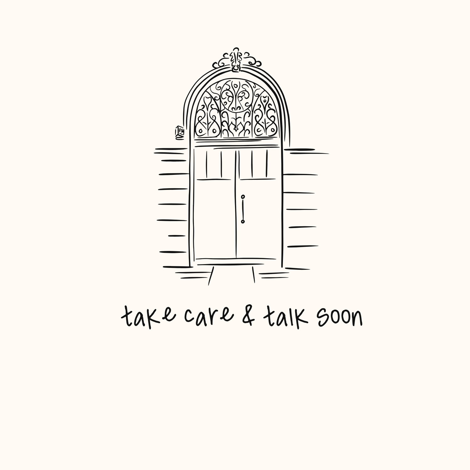 Take Care &amp; Talk Soon