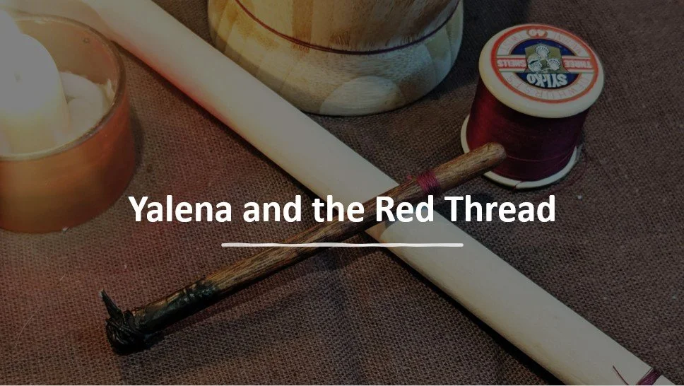 Yalena and the Red Thread…