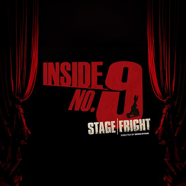 Inside No. 9: Stage/Fright Tour at the Milton Keynes Theatre