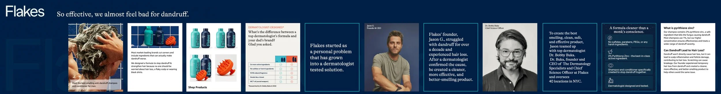 Promotional banner for "Flakes" dandruff shampoo featuring product images, a dermatologist endorsement, and background information on the founder, Jason G. Discusses the efficacy of the shampoo, its ingredients, and its benefits for dandruff and hair loss. Includes product images and quotes from Jason G. and Dr. Bobby Buka.