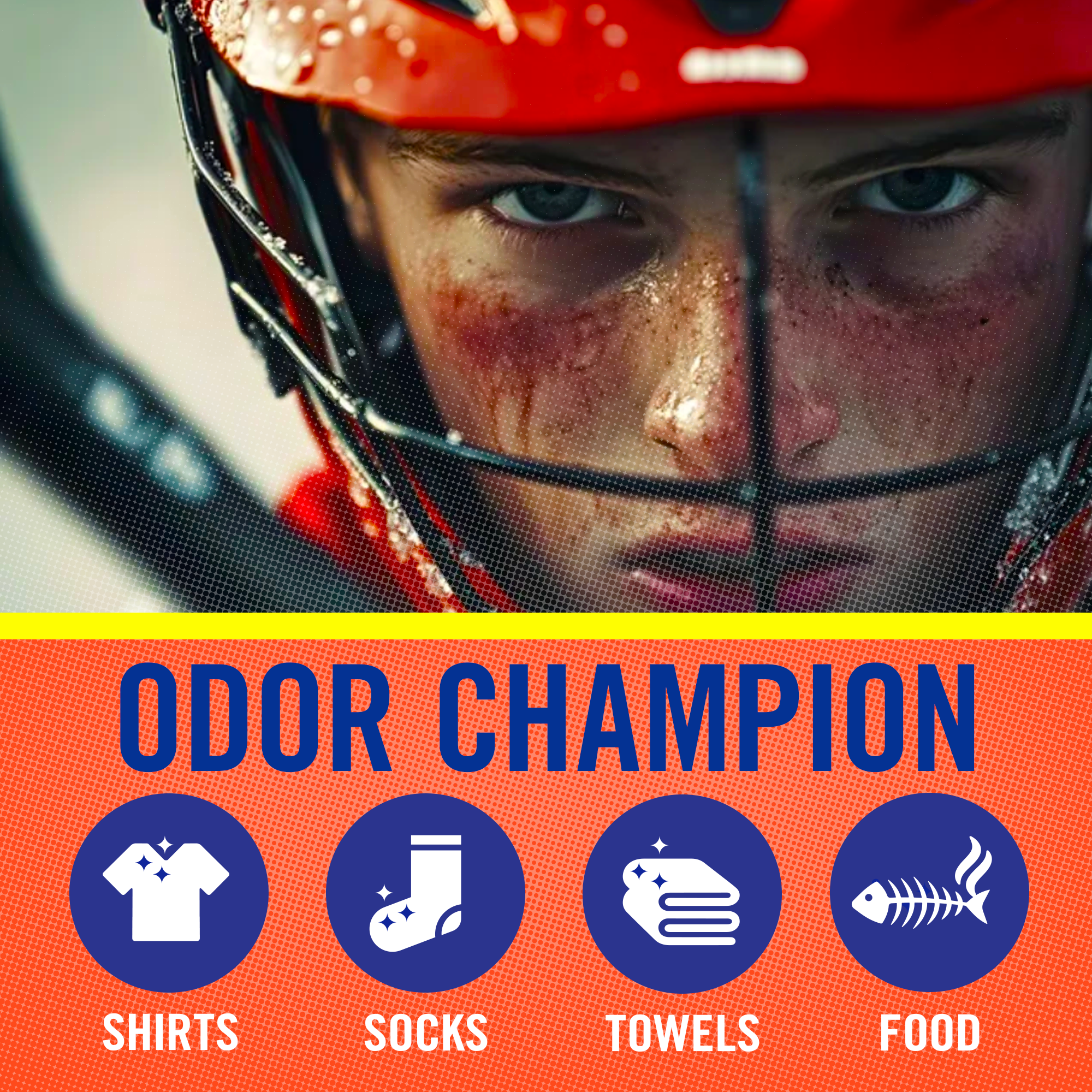 Close-up of a person in a red sports helmet, looking intense, with a dirt-smeared face. Below, text reads "ODOR CHAMPION" above icons for shirts, socks, towels, and food, indicating odor control.