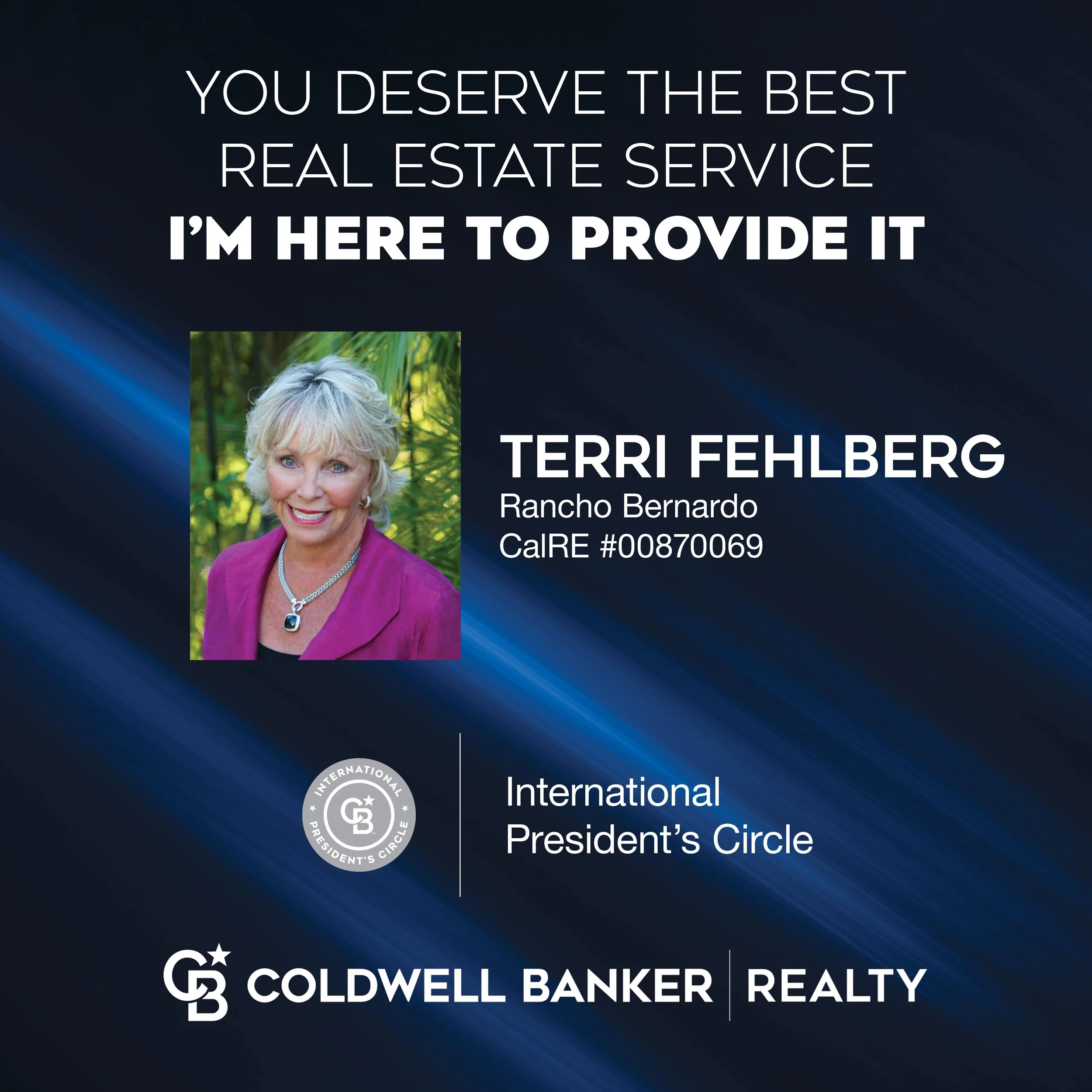 Coldwell Banker Realty advertisement featuring a real estate agent with a photo, name, and credentials. The text promotes high-quality real estate service and mentions membership in the International President’s Circle. Company branding is displayed at the bottom.