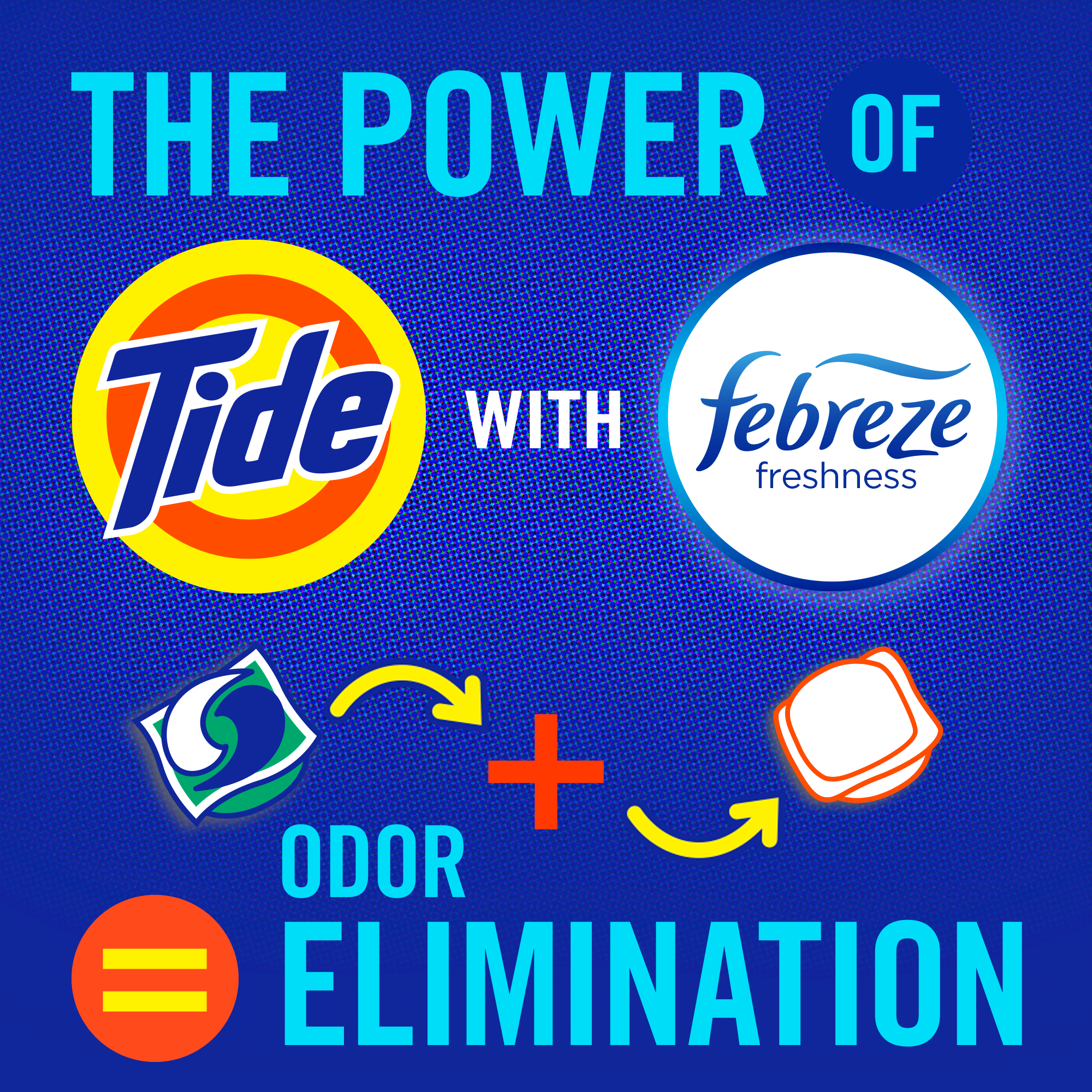 Graphic featuring Tide and Febreze logos with text highlighting odor elimination power, illustrating the combination of cleaning and freshness products.