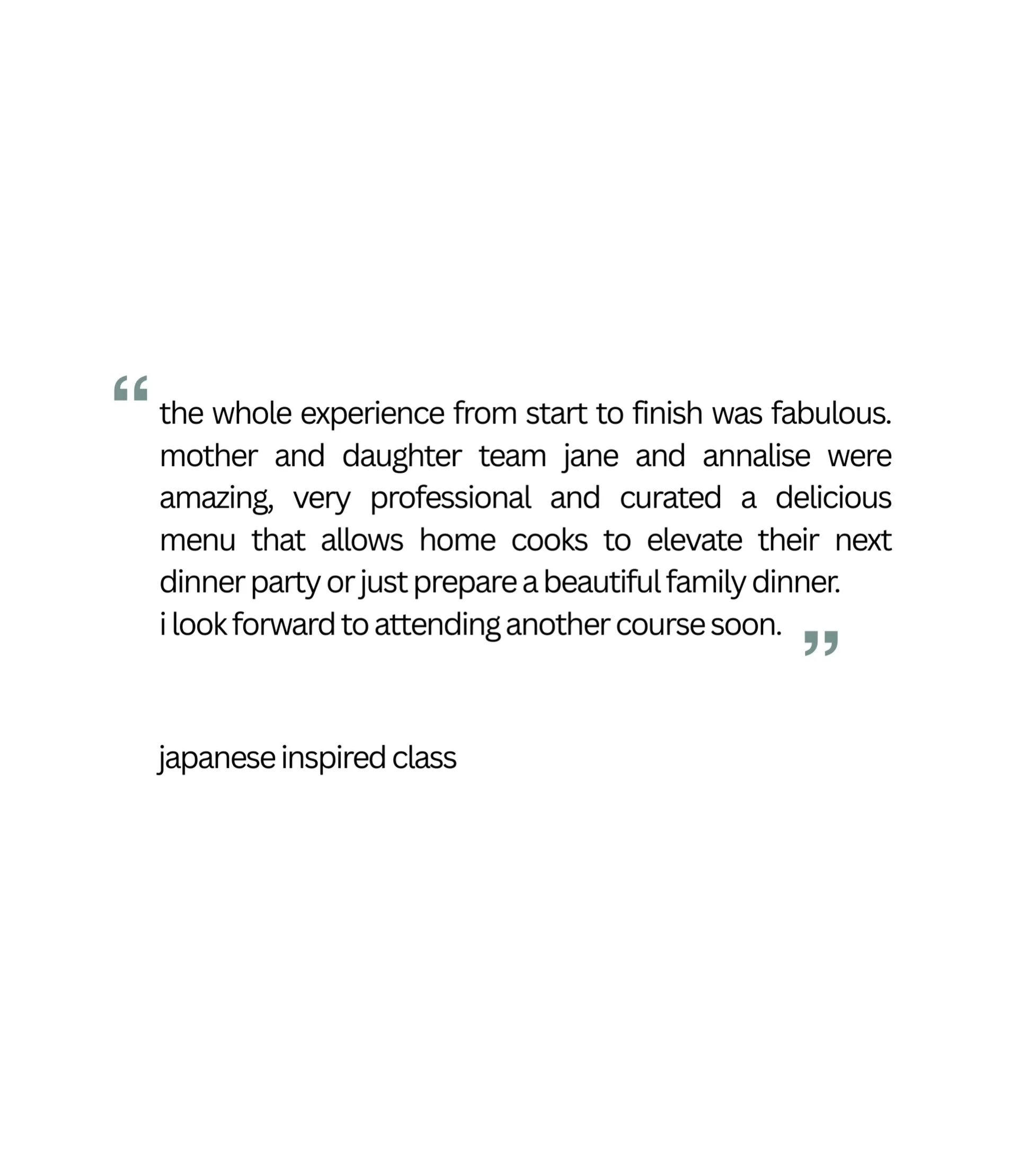 you heard it hear first folks!

some lovely words from one of our japanese inspired class participants. 

check out our website for more information about our upcoming classes.