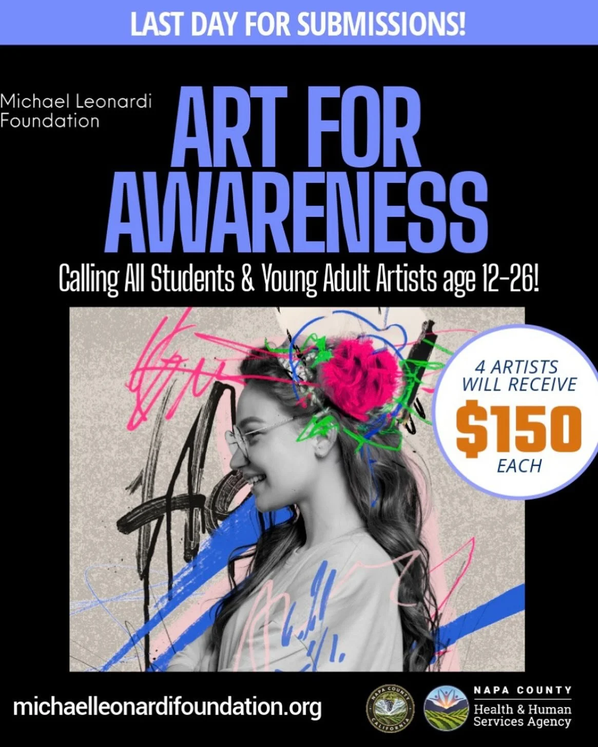 LAST CALL FOR ARTWORK ENTRIES &ndash; September 30th!

Artists ages 12&ndash;26 in Napa County + surrounding areas: share your voice in our Art for Awareness exhibit on the fentanyl/opioid crisis. Create around healing, hope, and impact.

&middot; 4 