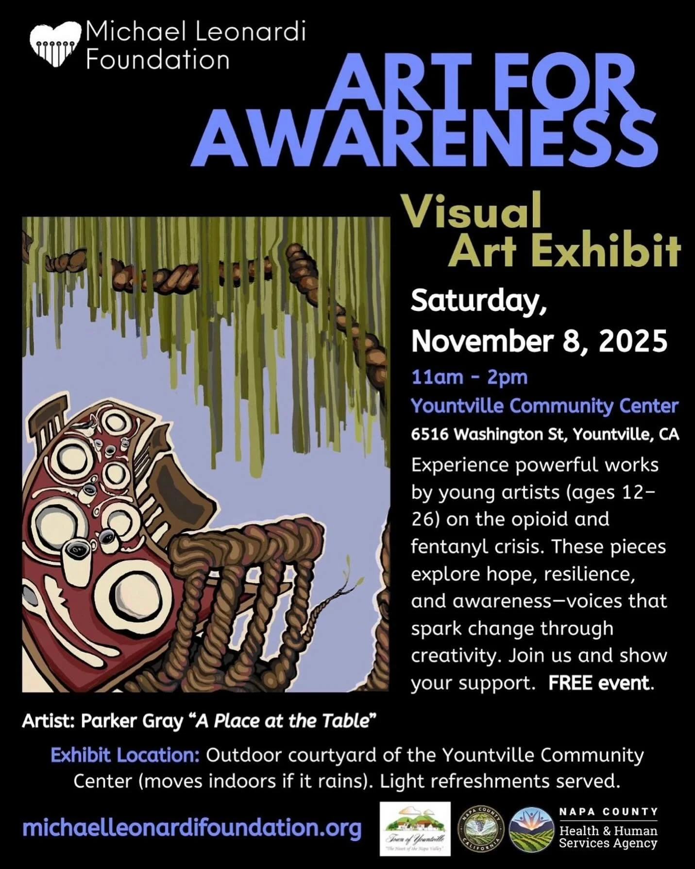 Join us for Art for Awareness on Saturday, November 8, 2025, 11 am&ndash;2 pm at the Yountville Community Center, 6516 Washington St, Yountville, CA, hosted by the Michael Leonardi Foundation. Experience powerful pieces by young artists (ages 12&ndas