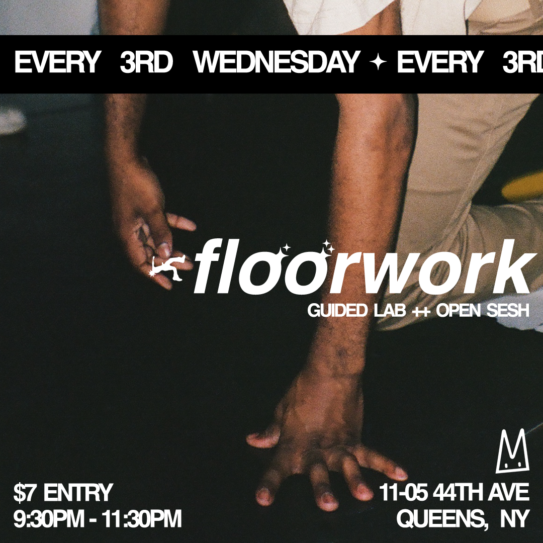 Flyer commission for Floor Seasons: 
Floorwork Practice Session at Modega

