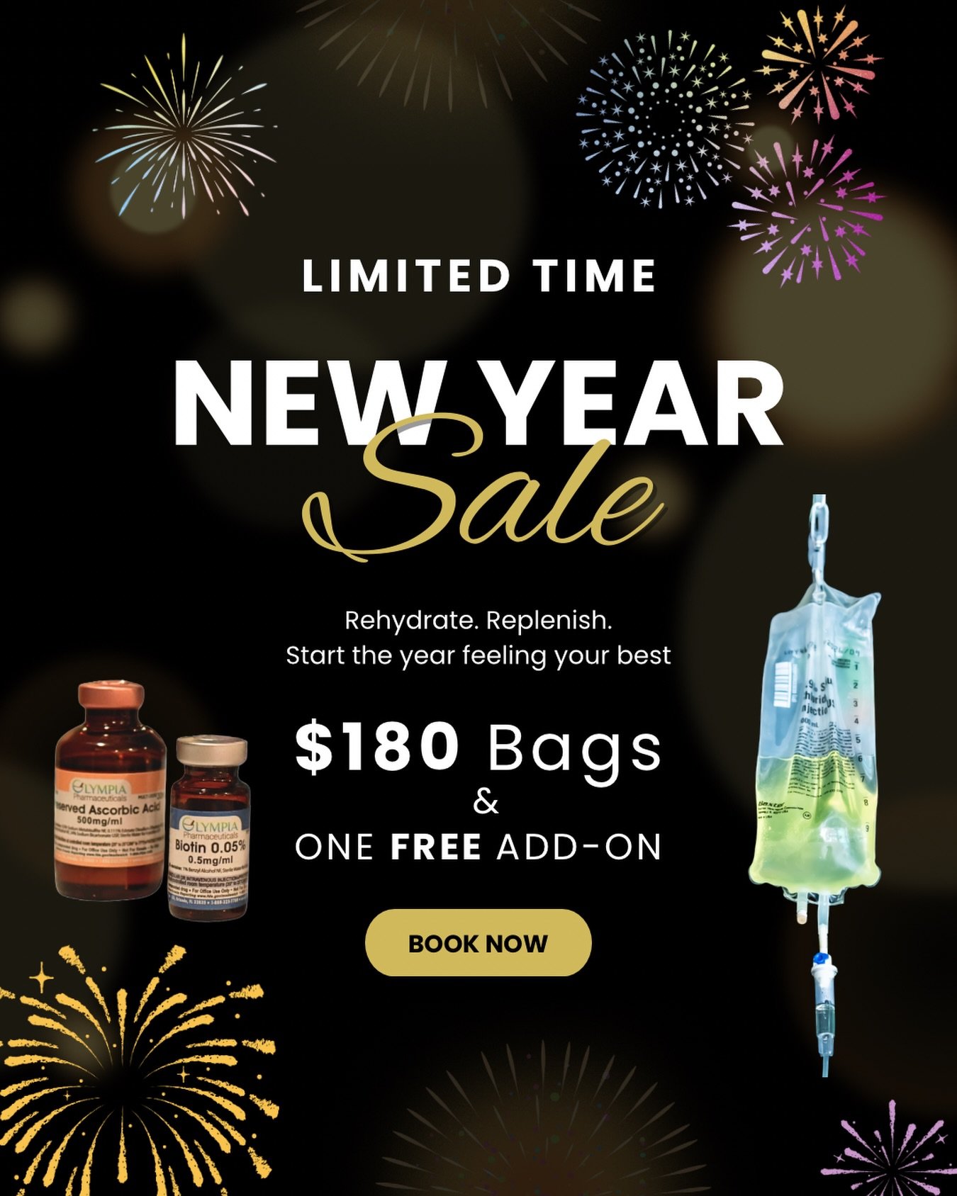 ✨ New Year, New You ✨
Kick off 2025 feeling refreshed, energized, and at your best.

$180 IV bags + one FREE add-on

Limited-time offer &mdash; book your reset now 💉💧