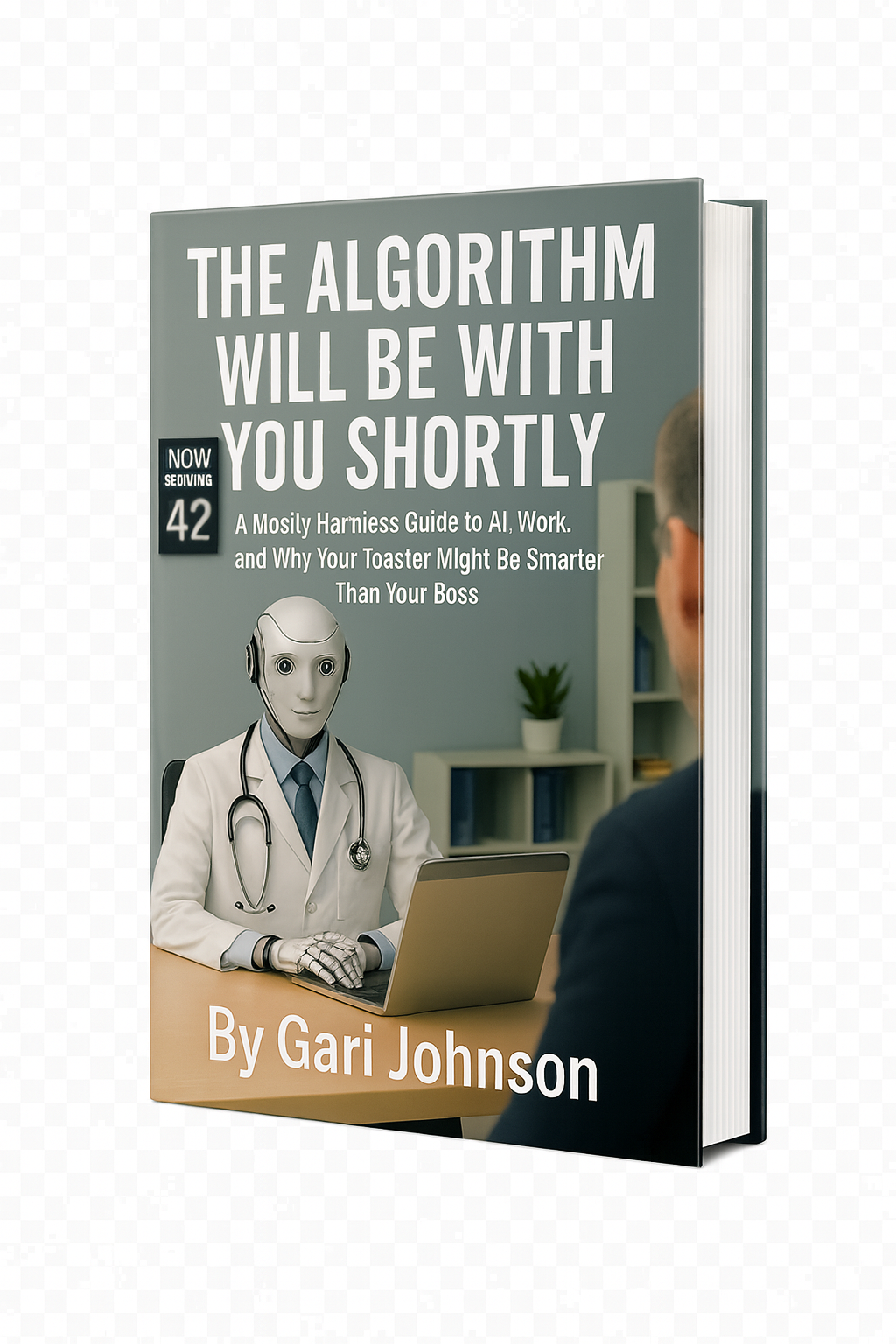 The Algorithm Will Be With You Shortly (eBook)