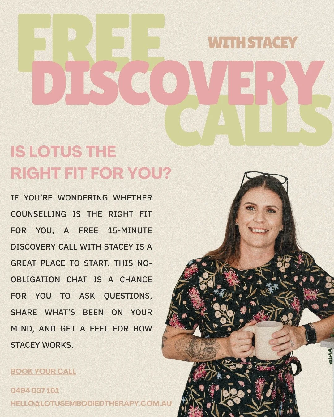 did you know that Stacey offers free discovery calls? 

contact us to book yours via email or phone. 

0494 037 161
hello@lotusembodiedtherapy.com.au