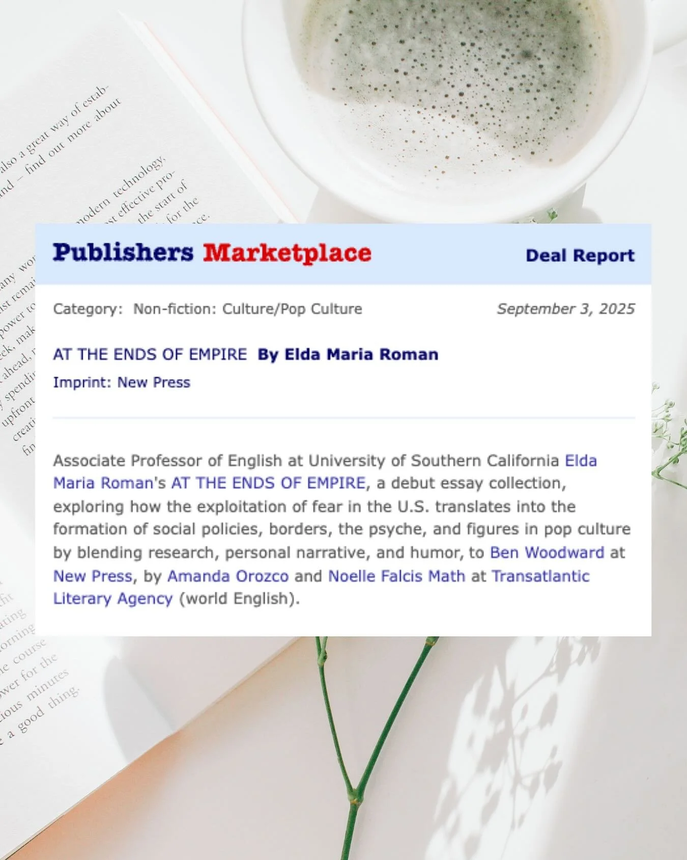some wonderful news! ✨ very honored to share that Elda Maria Roman&rsquo;s AT THE ENDS OF EMPIRE has been acquired by Ben Woodward at @thenewpress!

I&rsquo;m ecstatic to have arranged this deal with one of my favorite @transatlantic_agency colleague