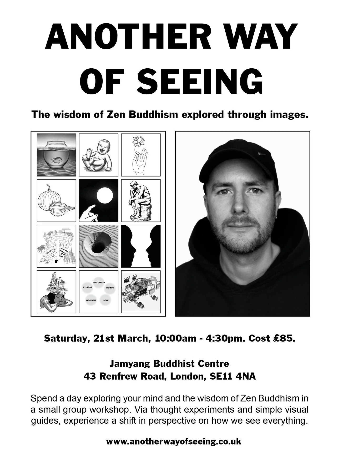 Hi everyone. I&rsquo;m running a workshop on Saturday 21st March, exploring the wisdom of Zen Buddhism through images and guided meditations. 

As a recent review puts it &ldquo;Daniel has put together a beautifully clear and engaging course that lea
