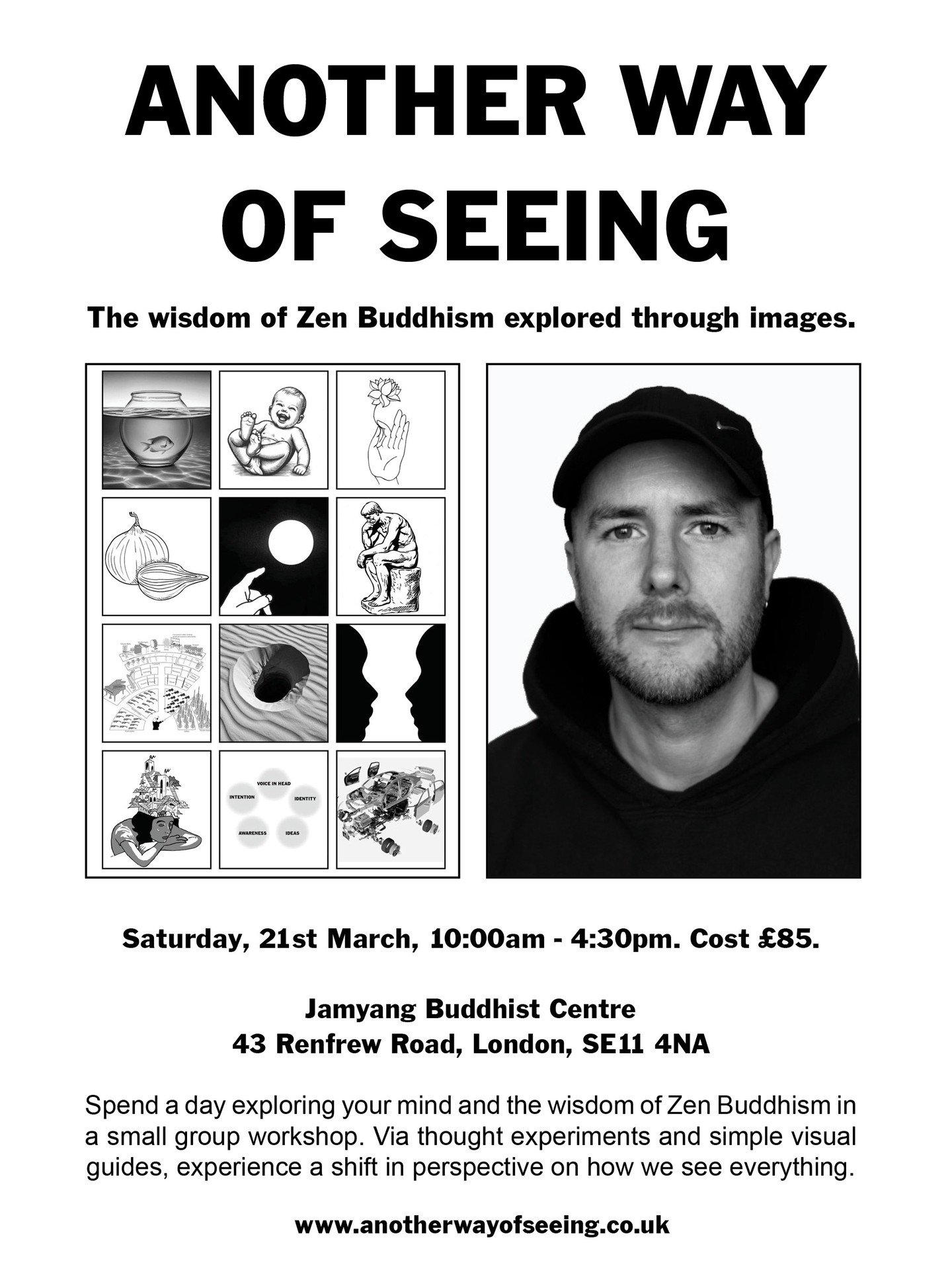 Hi everyone. I&rsquo;m running a workshop on Saturday 21st March, exploring the wisdom of Zen Buddhism through images and guided meditations. 

As a recent review puts it &ldquo;Daniel has put together a beautifully clear and engaging course that lea