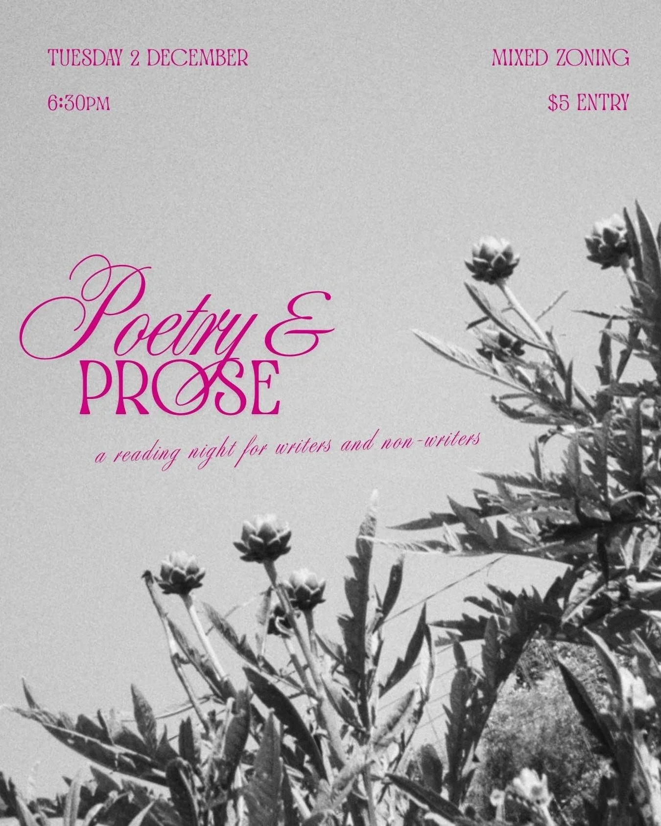 Join us for the final Poetry &amp; Prose of the year ~ 6:30pm on Tues 2nd Dec at Mixed Zoning.

Writers of all styles, experience and backgrounds are encouraged to both share work and/or enjoy listening to others wax poetical.

$5 donation for entry
