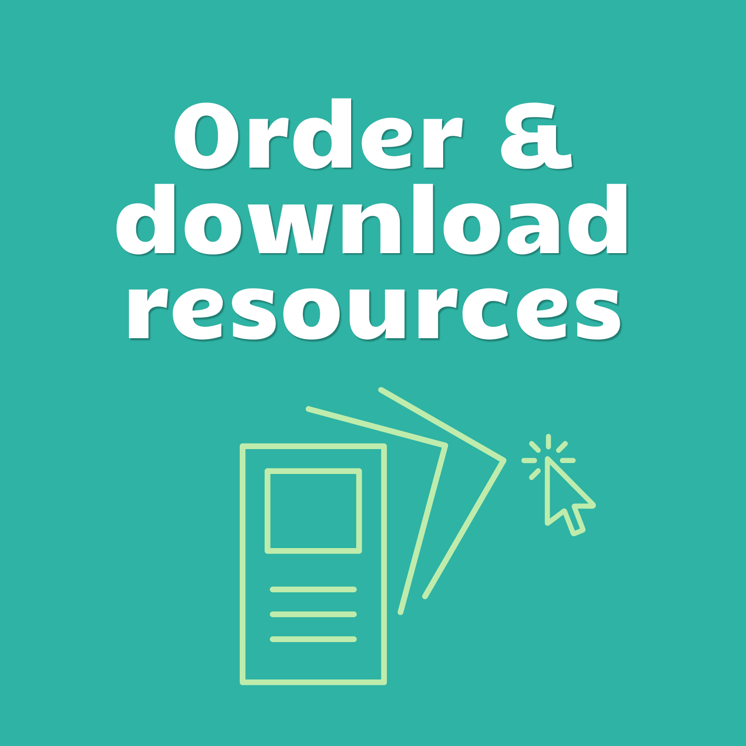 Order & download resources button with a leaflet icon