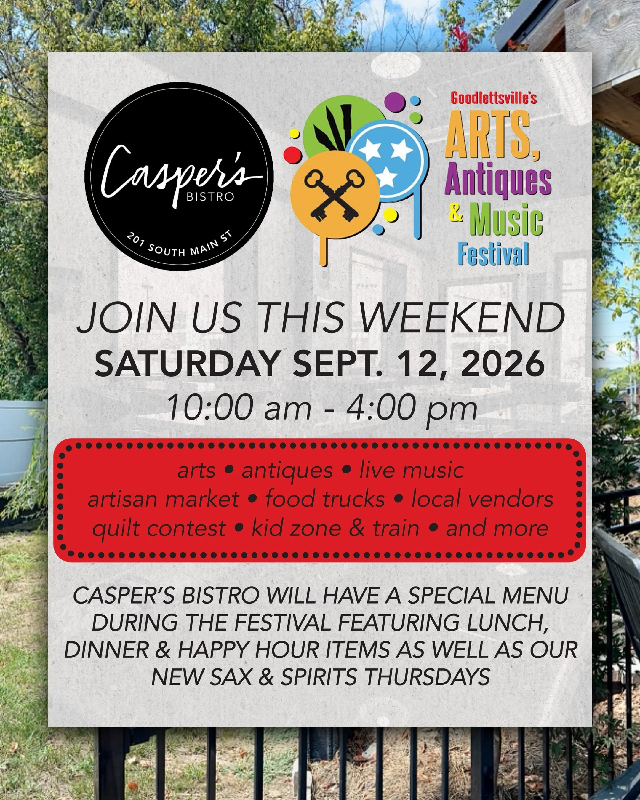 Be sure to join us this Saturday, Sept. 12th, from 10am-4pm for the Goodlettsville Arts, Antiques &amp; Music Festival on Main Street. Casper&rsquo;s will be operational during usual hours this day, in addition to our booth setup. During the festival