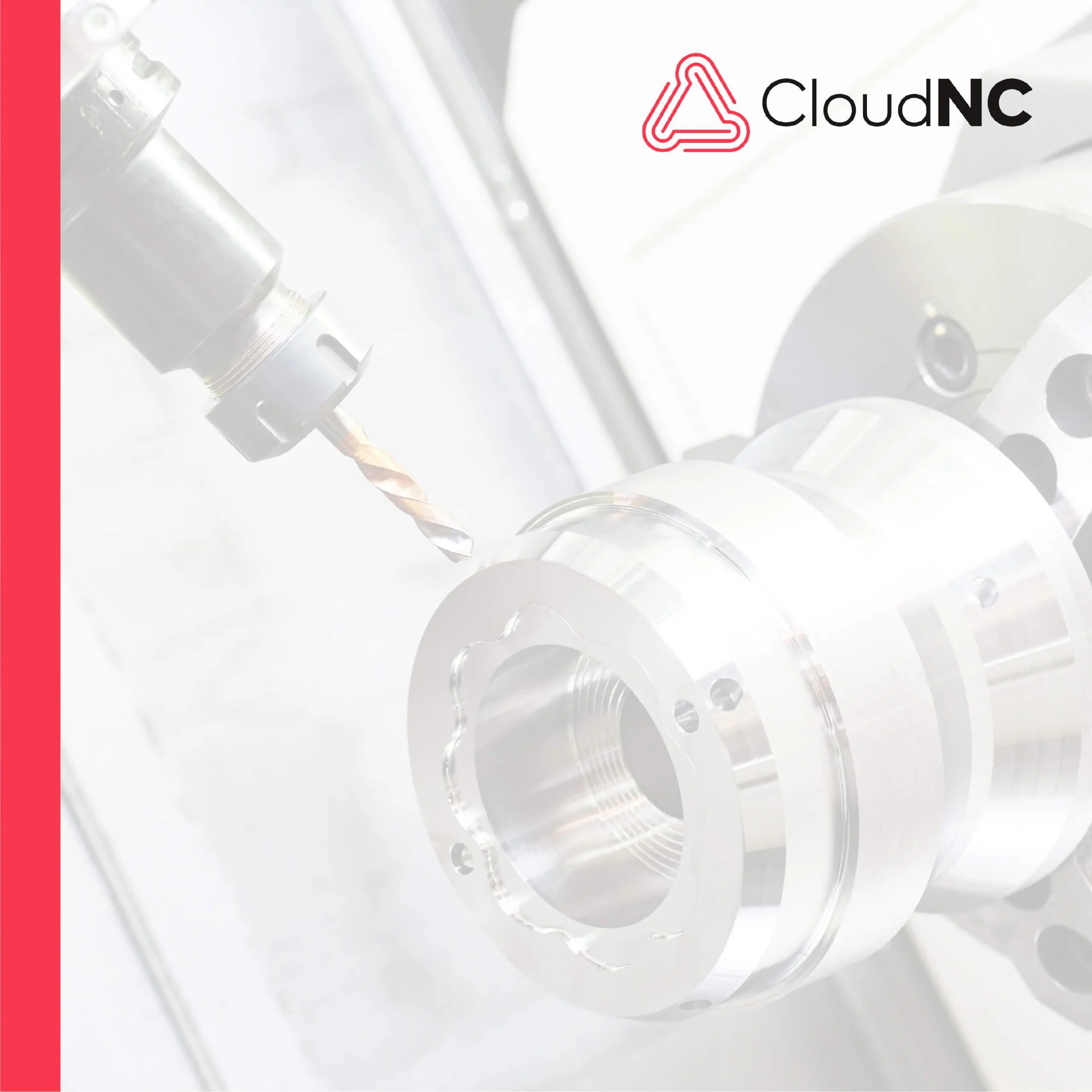 Close-up of a CNC machine with a drill bit cutting into a metal piece, with the CloudNC logo in the top right corner.