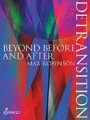 Book cover titled 'Beyond Before and After' by Max Robinson with abstract colorful geometric shapes.