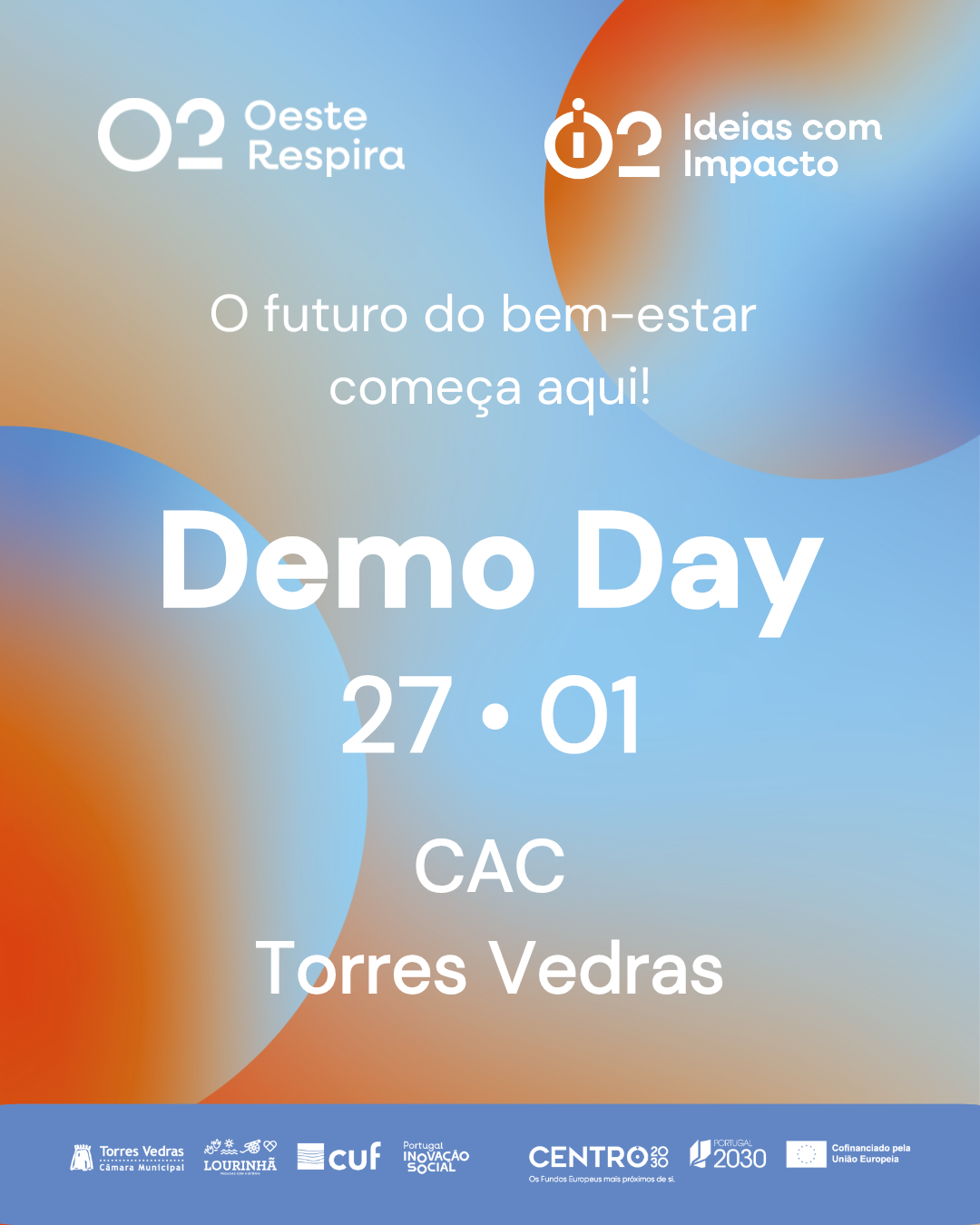 Demo Day do iO2 - Ideias com Impacto