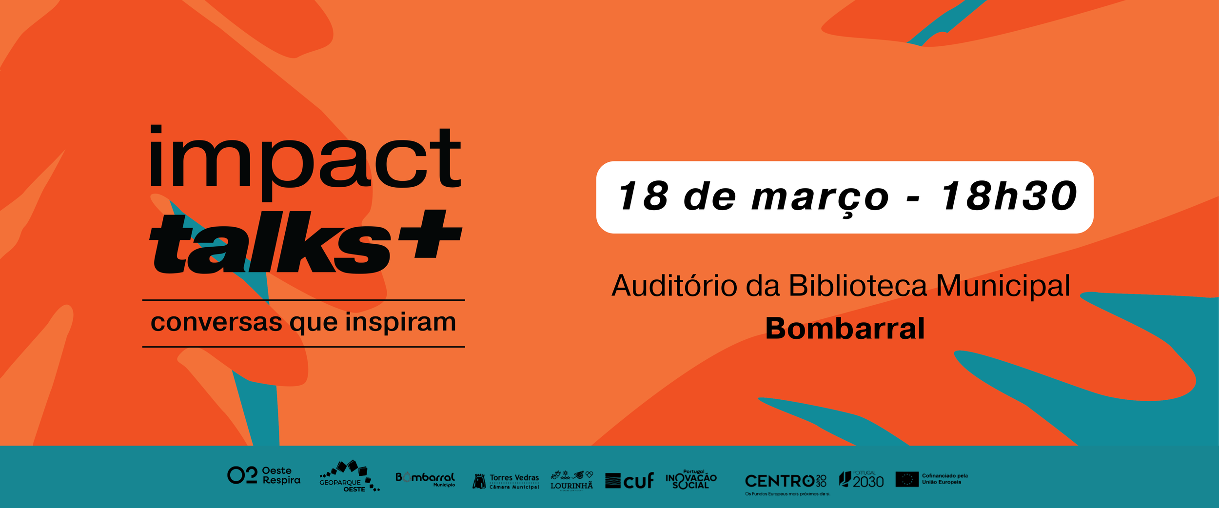 Impact Talks+ no dia 18 de março no Bombarral