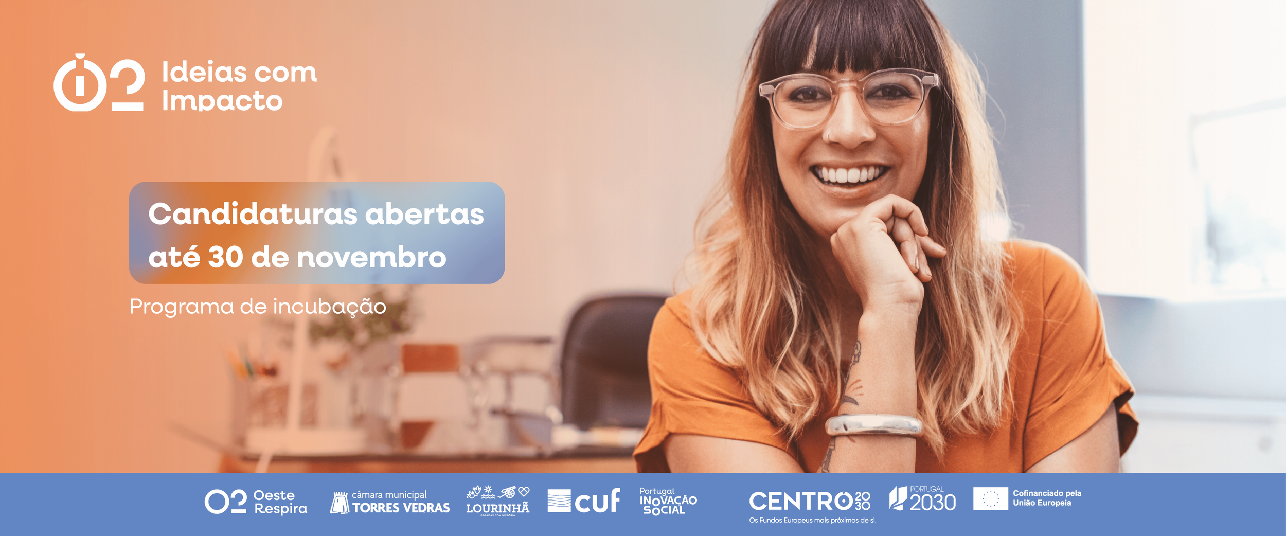 Vagas para o programa de incubação iO2 - Ideias com Impacto