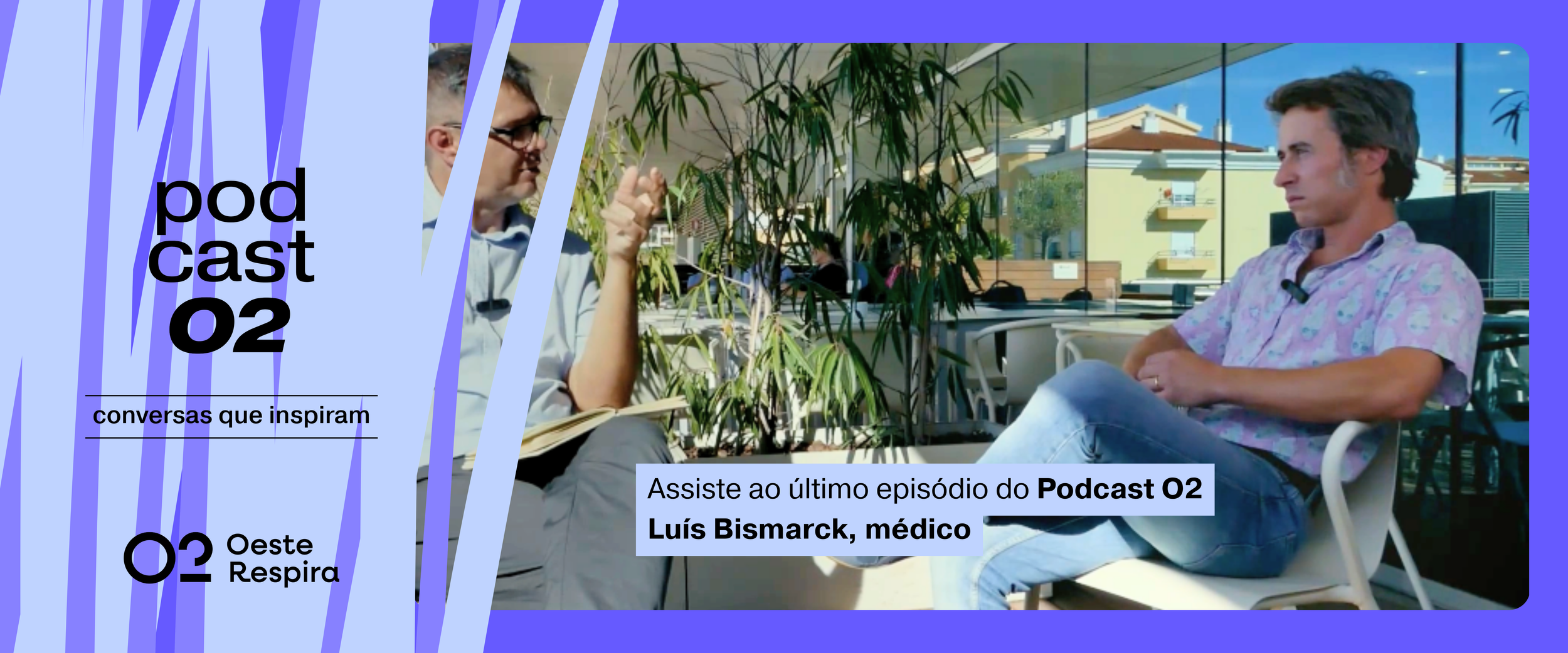 Podcast O2 com Francisco Félix