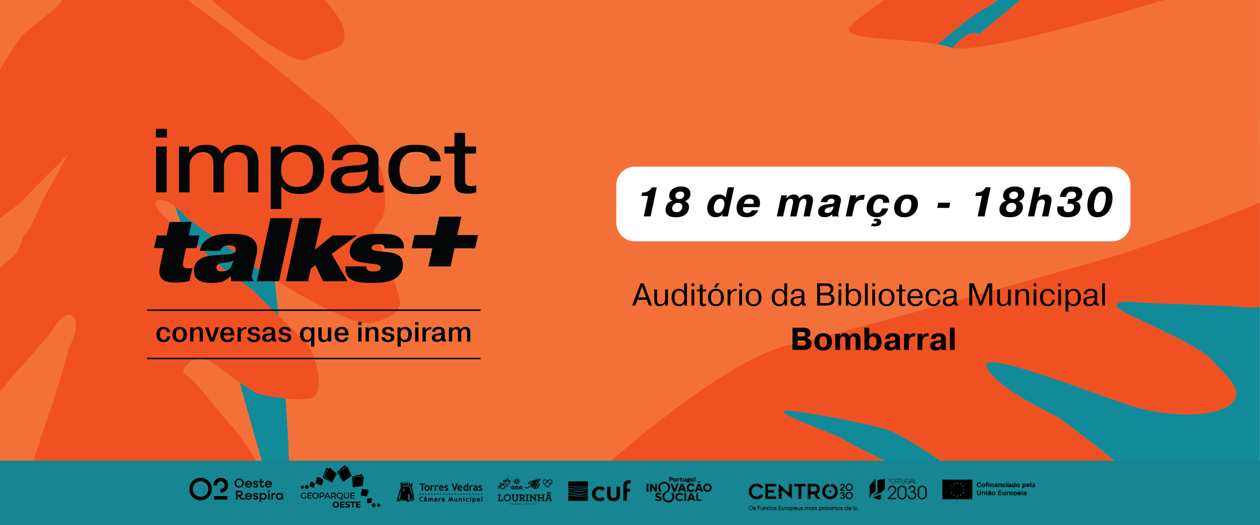 Impact Talks+ no dia 18 de março no Bombarral