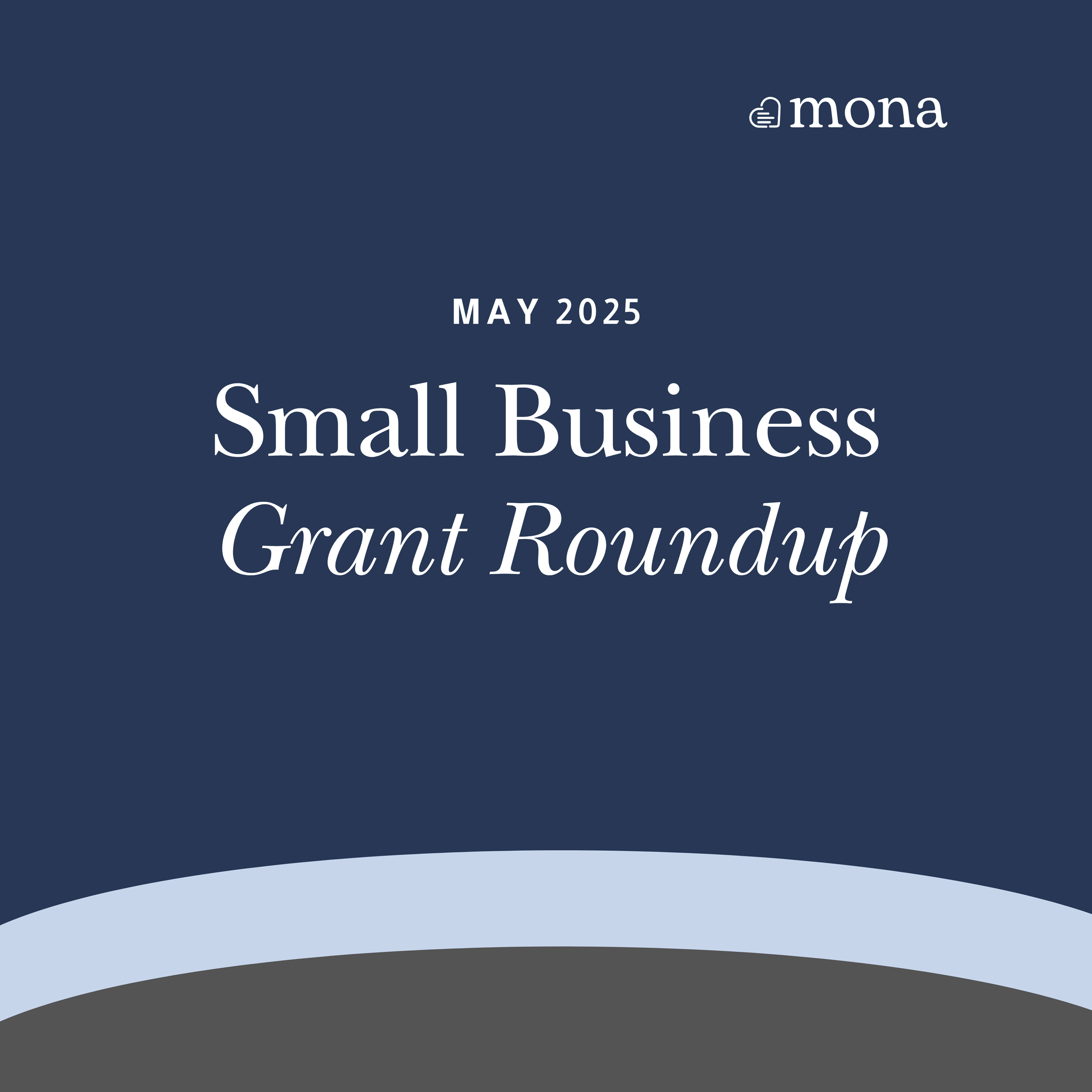 Small business grant opportunities to apply for in May