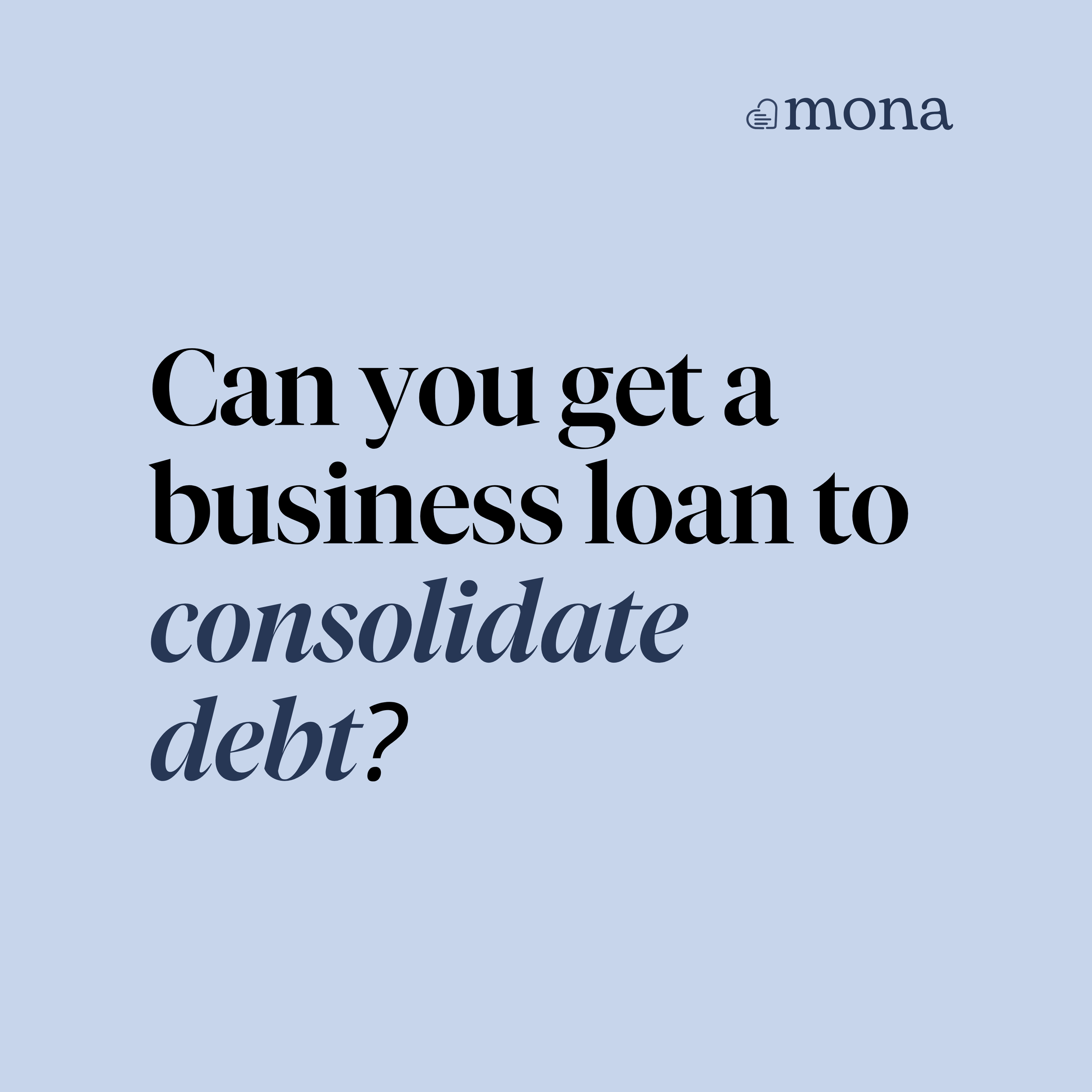 Understanding business debt consolidation loans