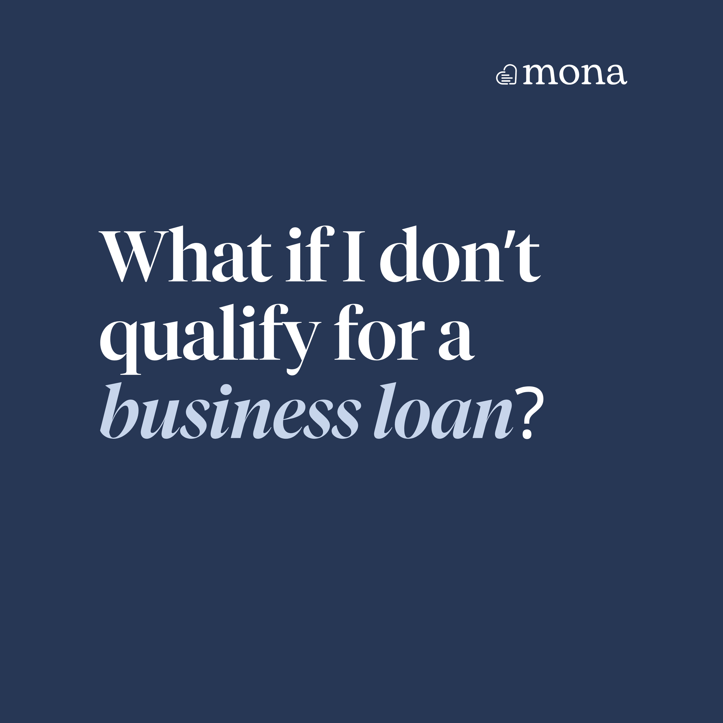 Understanding your options after a business loan denial