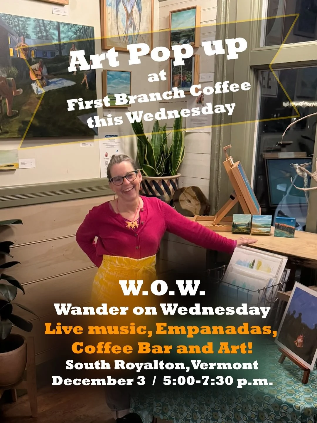 Calling all who wander! This Wednesday December 3, come for WOW: Wander on Wednesday with amazing art in businesses all around South Royalton! 

I will have a pop up at @firstbranchcoffee with @natemottmusic setting the tone with live music.  @moonan