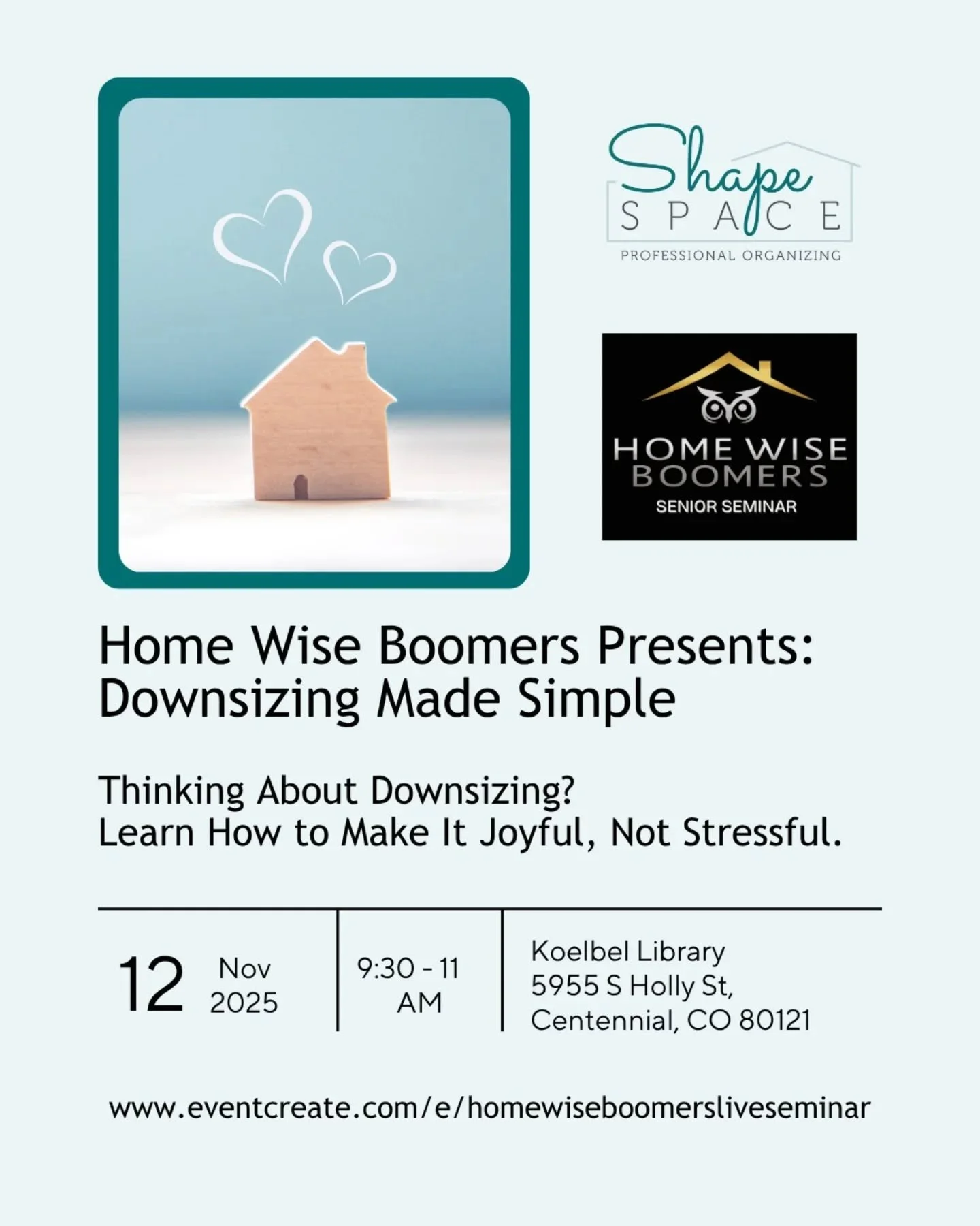 We&rsquo;re speaking at Downsizing Made Simple on Nov 12. Leah Mencin, one of Shape Spaces lead organizers, will share how to right-size without overwhelm &ndash; from first steps to smart sorting that actually sticks. Free to attend at Koelbel Libra