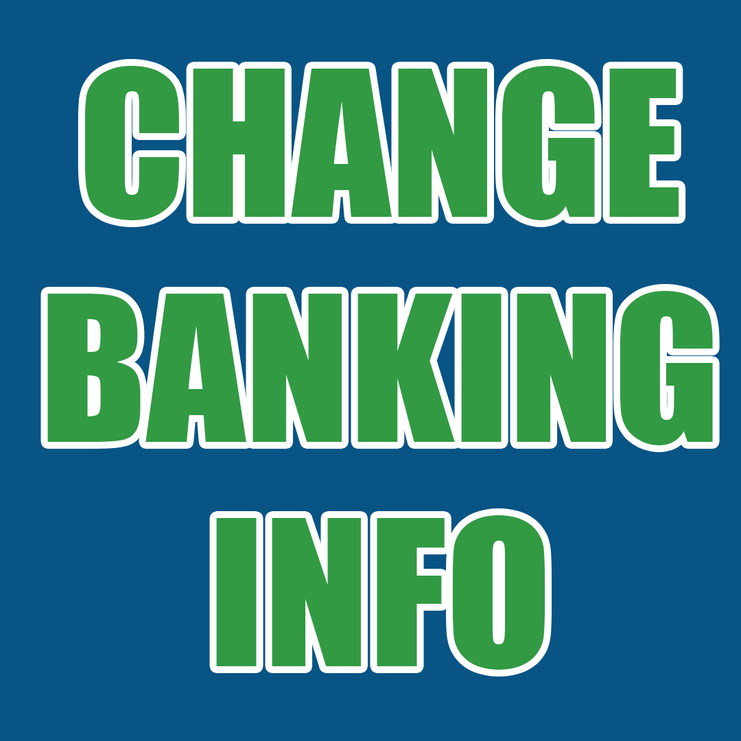 Change Banking Info