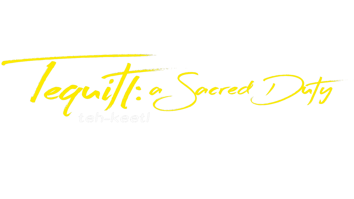 Tequitl: A Sacred Duty