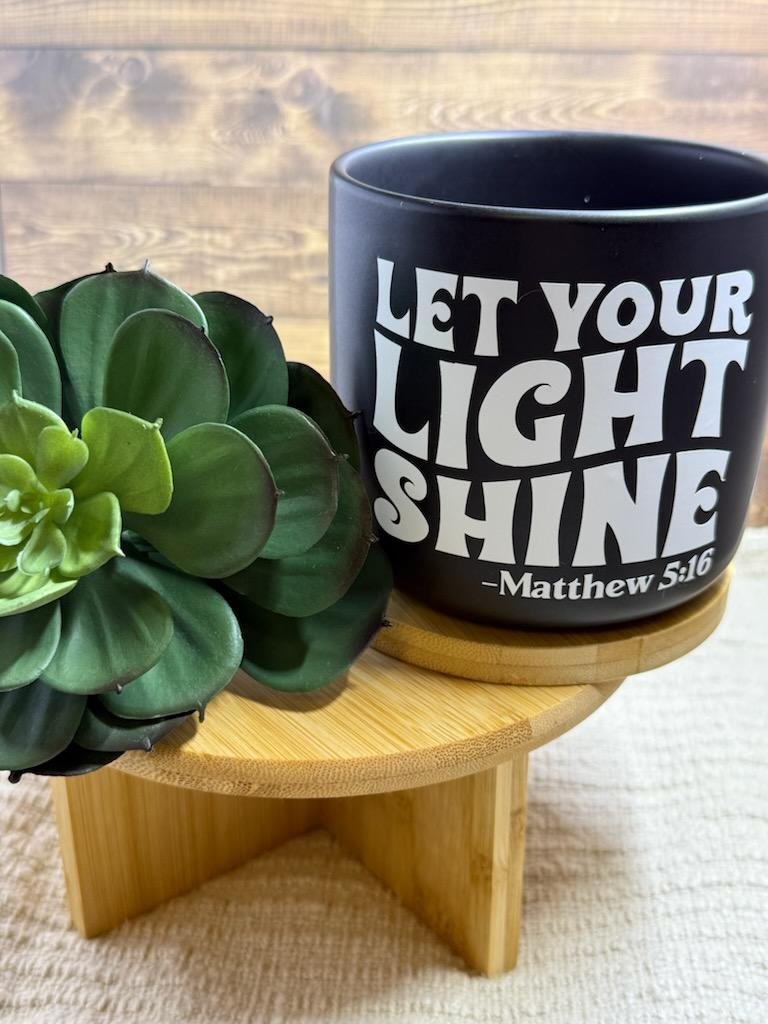 let your light shine planter.jpg