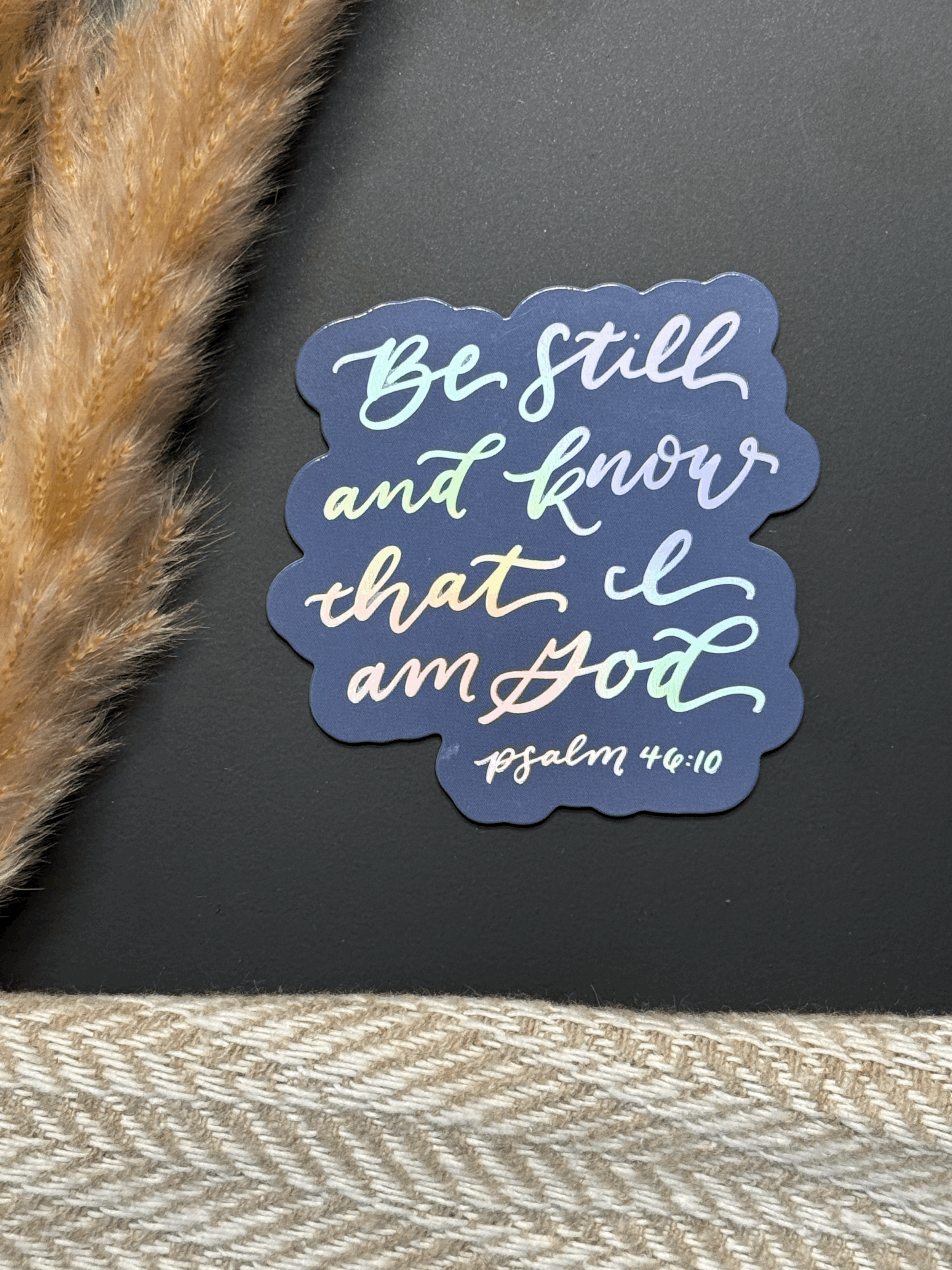 Be Still & Know Magnet