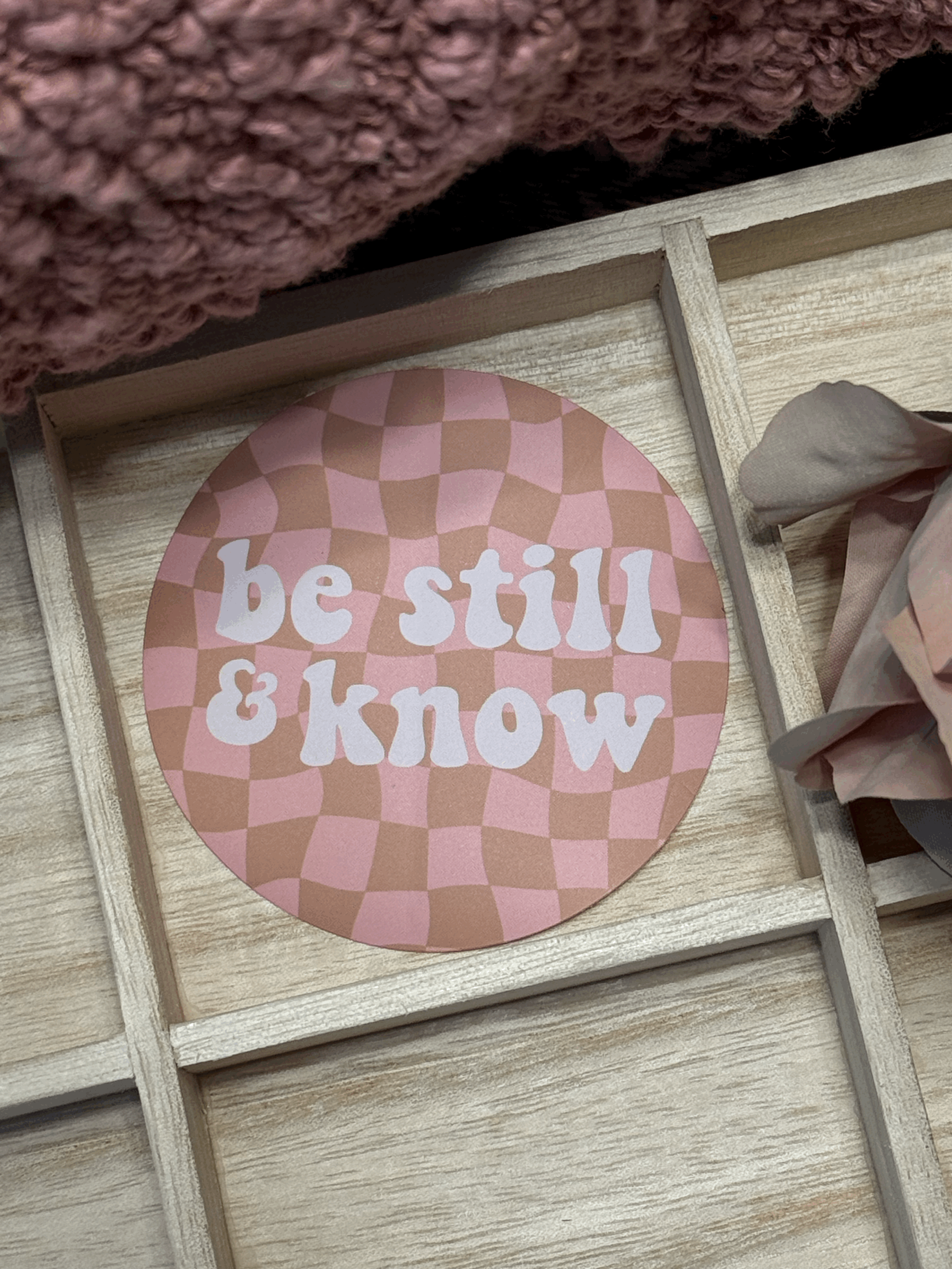 Be Still & Know Vinyl Sticker