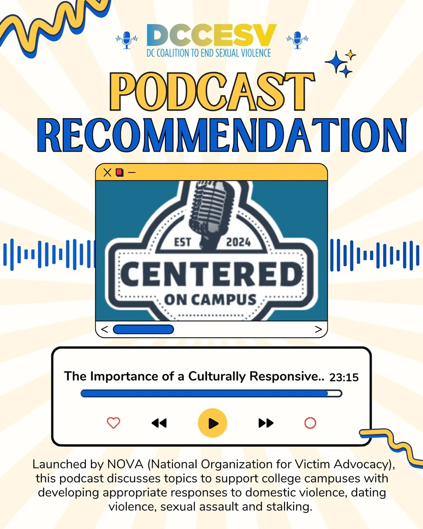🎧This month, DCCESV recommends &ldquo;Centered on Campus&rdquo;. Launched by NOVA (National Organization for Victim Advocacy), this powerful conversation explores how colleges can better respond to domestic violence, dating violence, sexual assault,