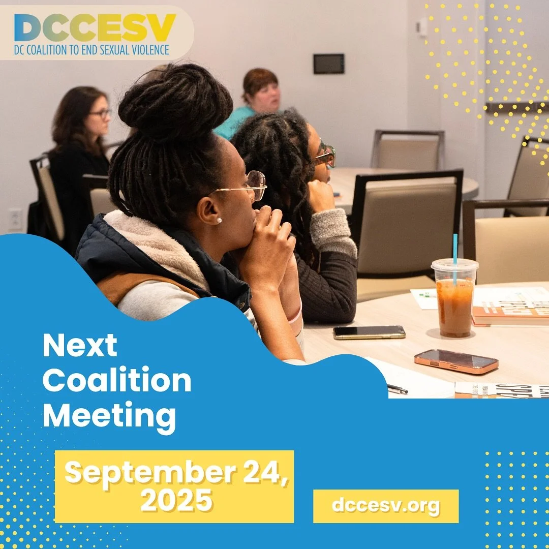 Join DCCESV at our Coalition meeting on September 24th to be a part of our next community conversation. 

For more information, visit dccesv.org 🩵

#DCCESV #DC #EndSexualViolence #Coalition #MeetingAnnouncement