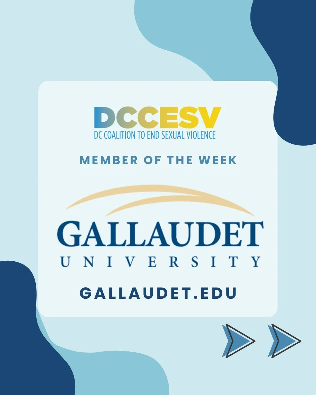 This week, the DC Coalition to End Sexual Violence highlights our Member Organization, Gallaudet University🩵

Gallaudet university is a bilingual, diverse, and multicultural institution of higher education that ensures the intellectual and professio