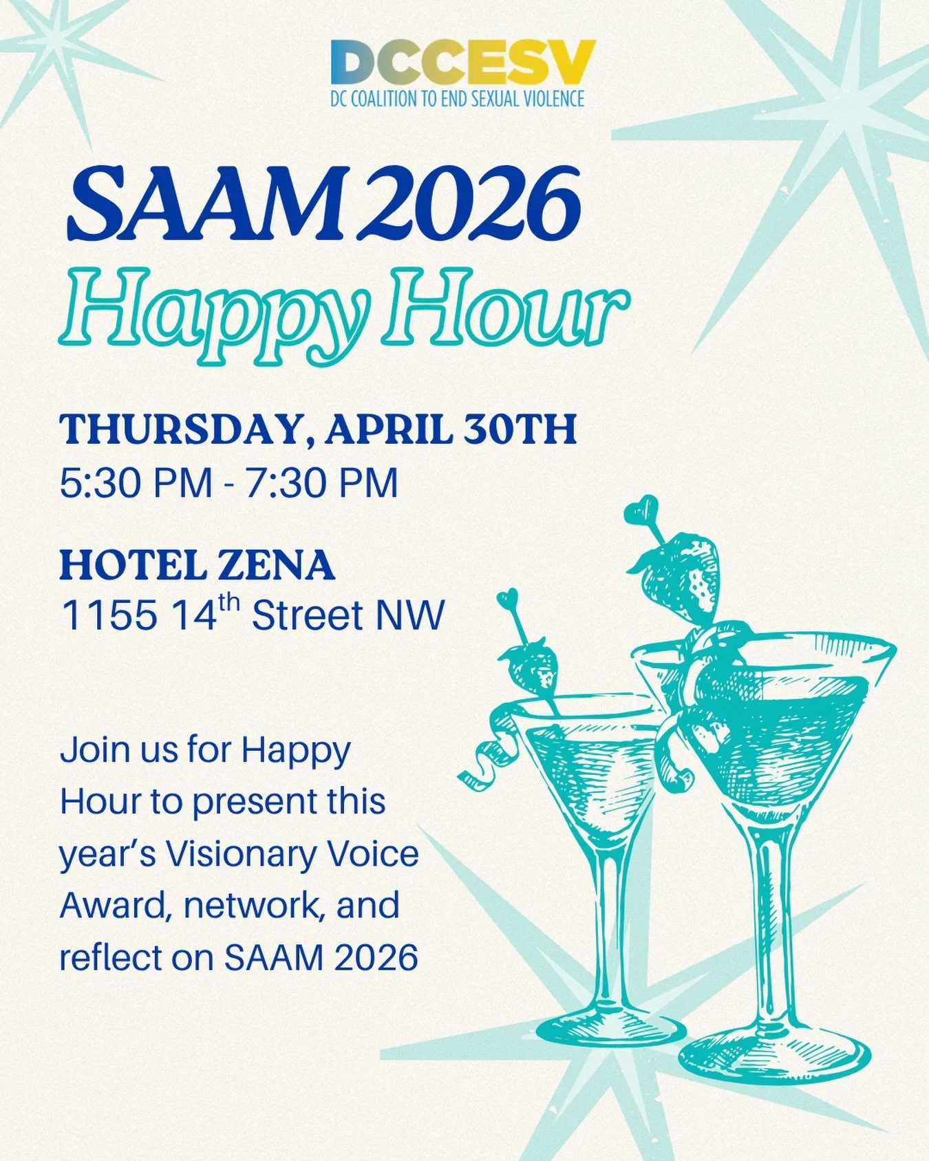DCCESV invites you to celebrate the collective strength of our community at our SAAM 2026 Happy Hour! 🥂🩵

Hosted at @hotelzena, our Happy Hour will bring together the community to present the Visionary Voice Award, network, and reflect on SAAM 2026
