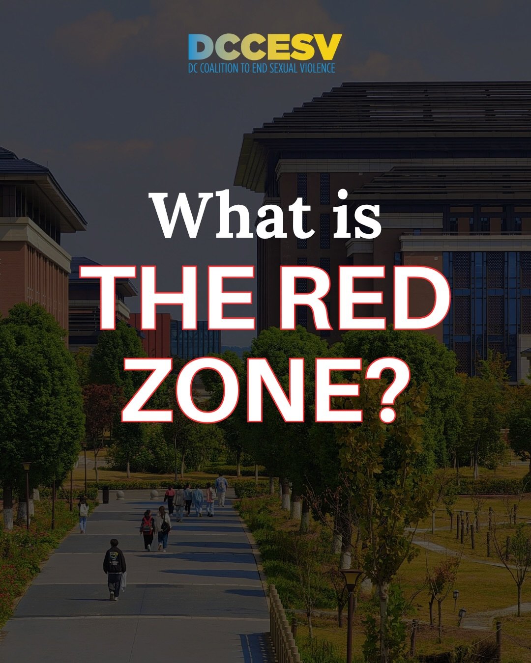 As the school year starts up again, we enter a period called The Red Zone 🔴

The Red Zone is the time period from move-in to Thanksgiving break when over 50% of sexual assaults occur on campus.

Together, we can create safer campus communities and s