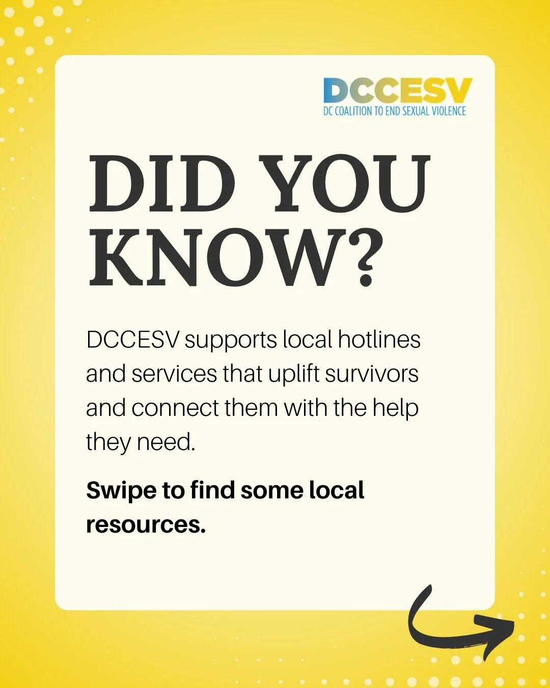Did you know there are local resources available to support survivors in DC? 💛

From 24/7 confidential hotlines to referral services, organizations and platforms like ASK DC, the DC Victim Hotline, and DCRCC are here to help survivors access support