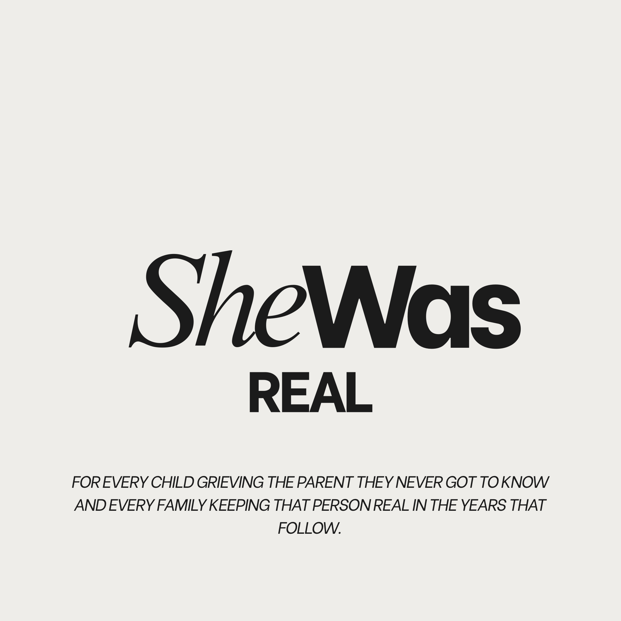 She Was Real