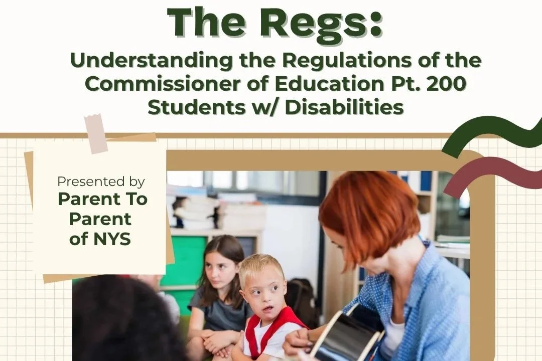 The Regs-Understanding the Regulations of the Commissioner of Education Part 200 Students with Disabilities
