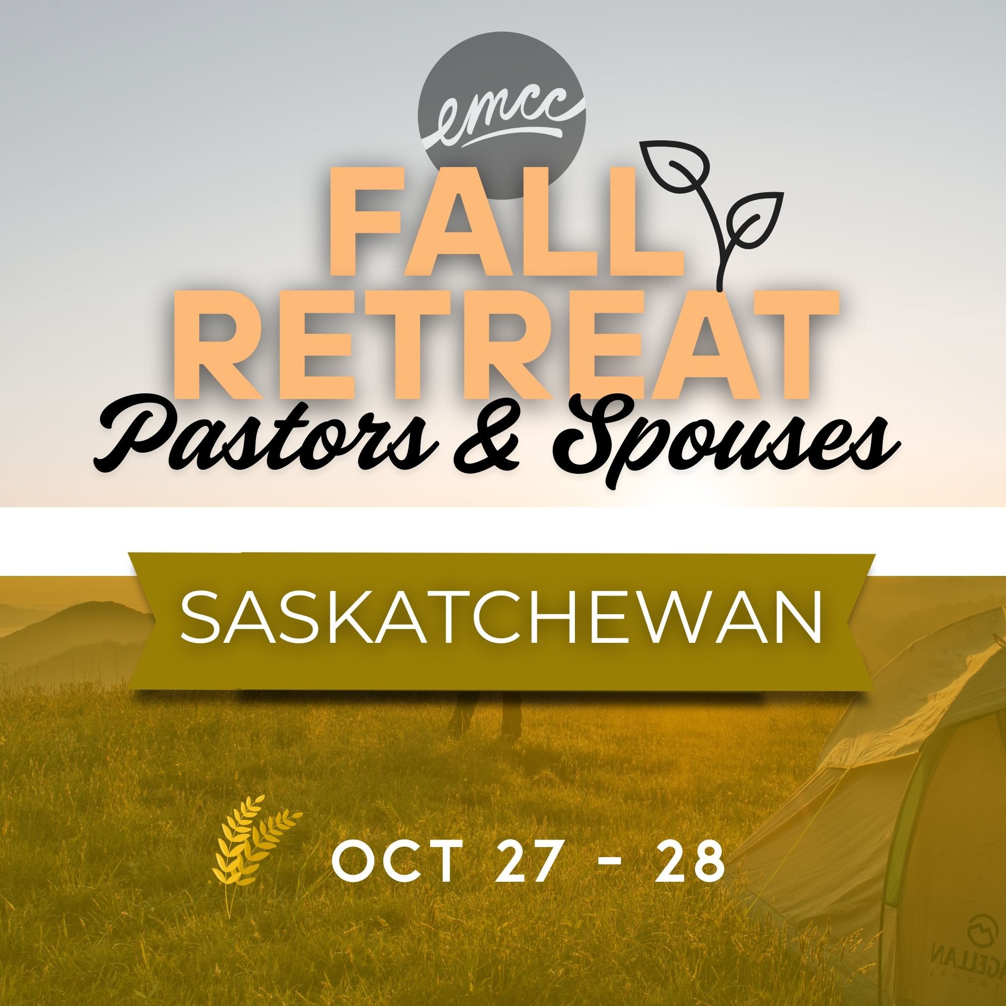 Saskatchewan Retreat 2025