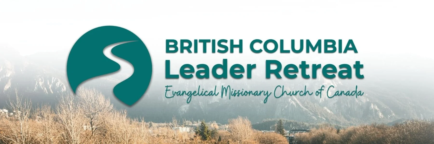 EMCC British Columbia Leader Retreat logo overlaid on photo of mountain wall with scrubby trees in foreground