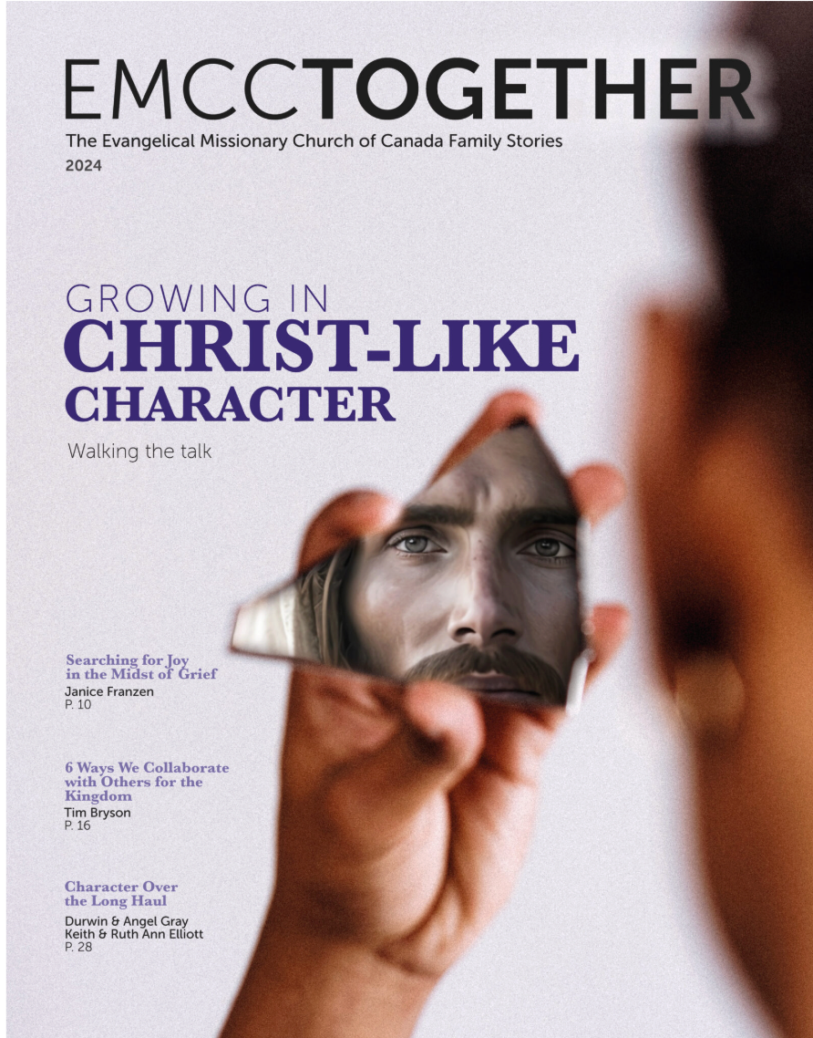 Magazine cover titled 'EMCCTogether' from The Evangelical Missionary Church of Canada Family Stories 2024, featuring a person looking into a broken mirror reflecting their face, with headlines about growing in Christ-like character, joy amidst grief, collaboration, and character development.