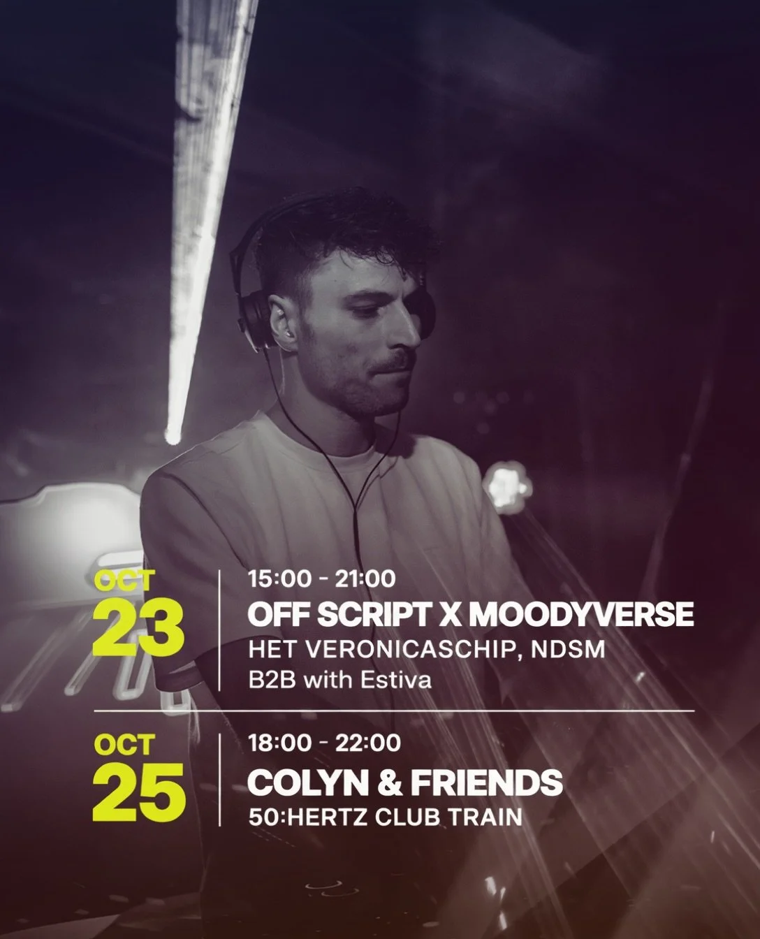 ADE is knocking on the door, where will I see you? 🥁

Oct 23 | @offscript.art X @moodyversemusic (closing set B2B with @estivamusic) at @veronicaschip_amsterdam. 🏴&zwj;☠️

Oct 25 | @colyn_music &amp; Friends at @50hertz.experiences CLUB TRAIN. 🚂 
