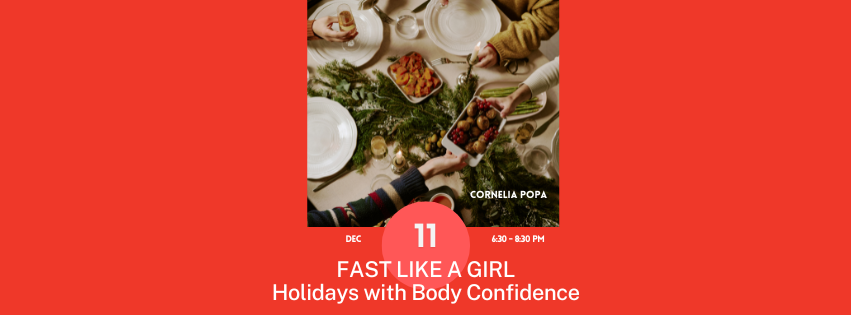 FAST LIKE A GIRL ~ Holidays with Body Confidence
